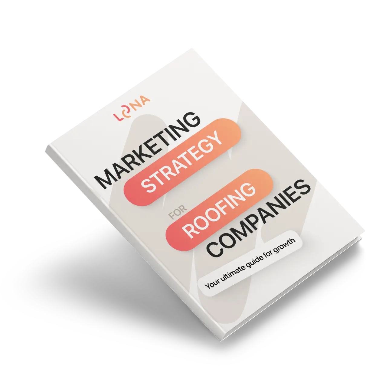 Marketing Strategy Guide for Roofing Companies